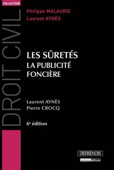 Les sûretés : la publicité foncière