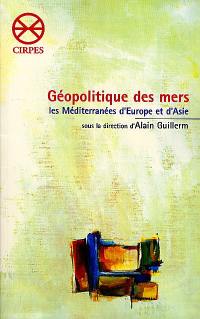 Géopolitique des mers : stratégies navales en Europe et en Asie
