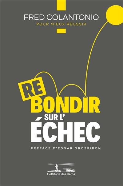 Rebondir sur l'échec