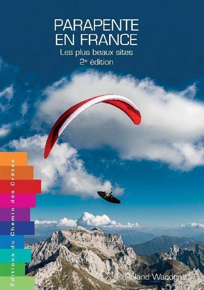 Parapente en France : les plus beaux sites