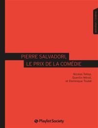 Pierre Salvadori, le prix de la comédie : entretien, cinéma