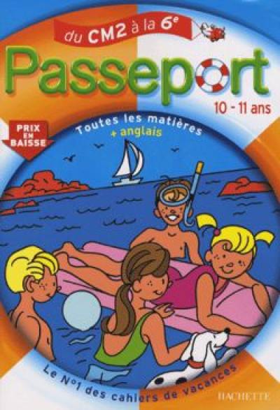 Passeport du CM2 à la 6e, 10-11 ans : toutes les matières + anglais