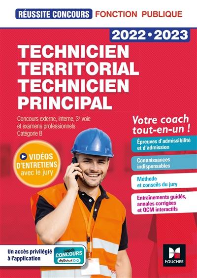 Technicien territorial, technicien principal 2022-2023 : concours externe, interne, 3e voie et examens professionnels, catégorie B : votre coach tout-en-un !