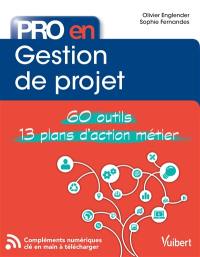 Gestion de projet : 60 outils : 13 plans d'action métier