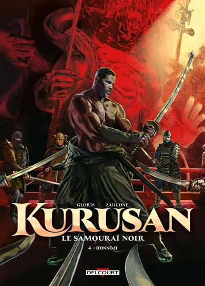 Kurusan, le samouraï noir. Vol. 4. Honnô Ji