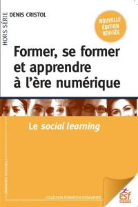 Former, se former et apprendre à l'ère numérique : le social learning