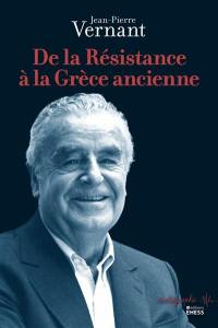 De la Résistance à la Grèce antique