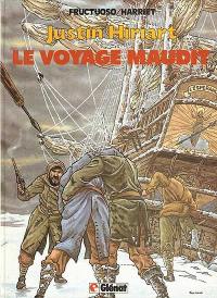 Justin Hiriart. Vol. 2. Le voyage maudit