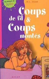 Coups de fils et coups montés