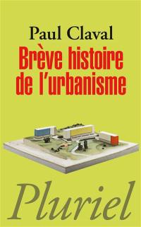 Brève histoire de l'urbanisme