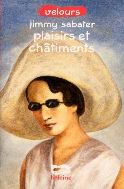 Plaisirs et châtiments