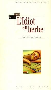 L'idiot en herbe