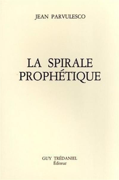 La Spirale prophétique