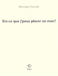 Est-ce que je peux placer un mot ?