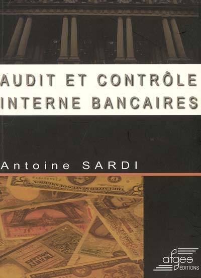 Audit et contrôle interne bancaires