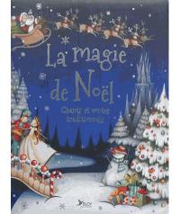 La magie de Noël : chants et contes traditionnels