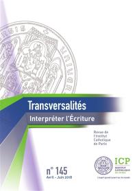 Transversalités, n° 145. Interpréter l'Ecriture