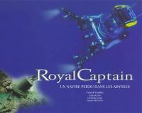 Royal captain : un navire perdu dans les abysses