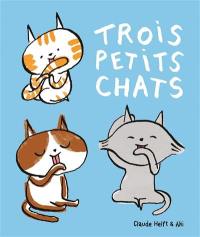 Trois petits chats