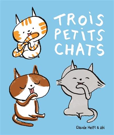 Trois petits chats