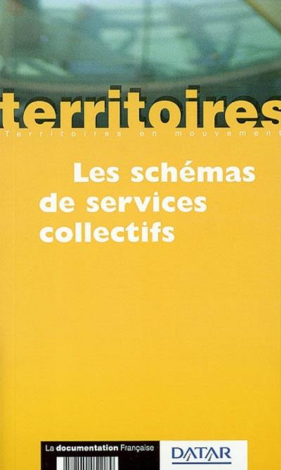 Les schémas de services collectifs