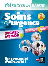 Soins d'urgence  + AFGSU 2 en fiches mémos