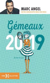 Gémeaux 2019 : 20 mai-21 juin