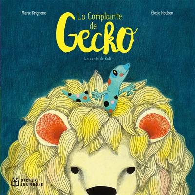 La complainte de Gecko : un conte de Bali