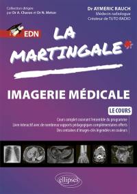 La martingale. Imagerie médicale : le cours : EDN