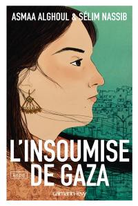 L'insoumise de Gaza : récit