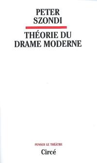 La théorie du drame moderne