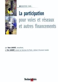 La participation pour voies et réseaux et autres financements