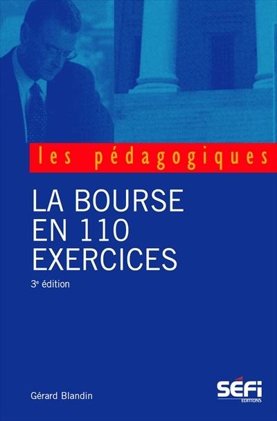 La bourse en 110 exercices