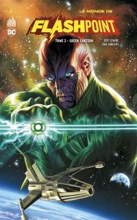 Le monde de Flashpoint. Vol. 2. Green lantern