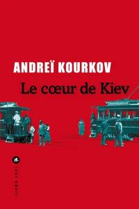 Le coeur de Kiev