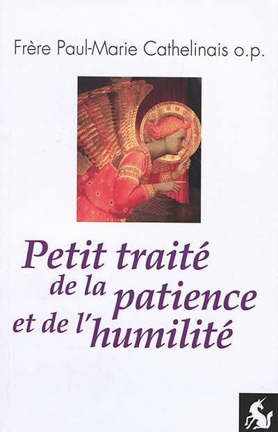 Petit traité de la patience et de l'humilité