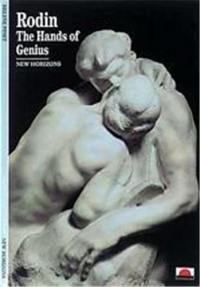 Rodin The Hands of Genius (New Horizons)