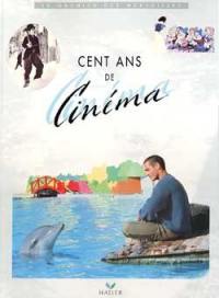 Cent ans de cinéma