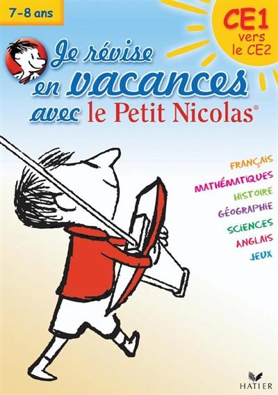 Je révise en vacances avec le Petit Nicolas : CE1 vers le CE2