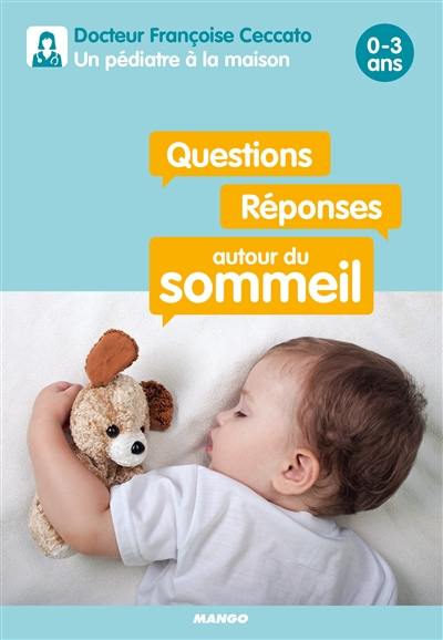 Questions-réponses autour du sommeil : 0-3 ans