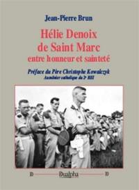 Hélie Denoix de Saint Marc, entre honneur et sainteté