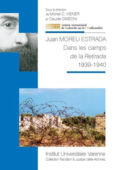 Dans les camps de la Retirada : 1939-1940