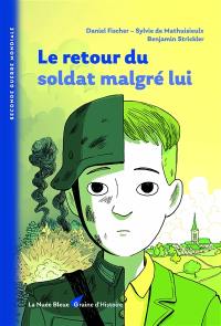 Le retour du soldat malgré lui