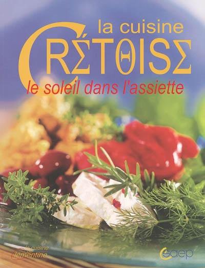 La cuisine crétoise : le soleil dans l'assiette