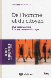 De l'homme et du citoyen : une introduction à la philosophie politique