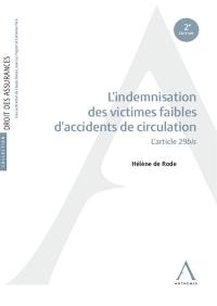 L'indemnisation des victimes faibles d'accidents de circulation : l'article 29bis