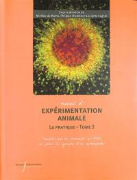 Manuel d'expérimentation animale. La pratique. Vol. 2. Travailler avec les ruminants, les PNH, les porcs, les aquacoles et les céphalopodes