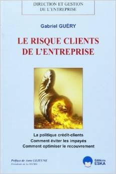 Le risque clients de l'entreprise : vendre, c'est bien, être payé, c'est mieux