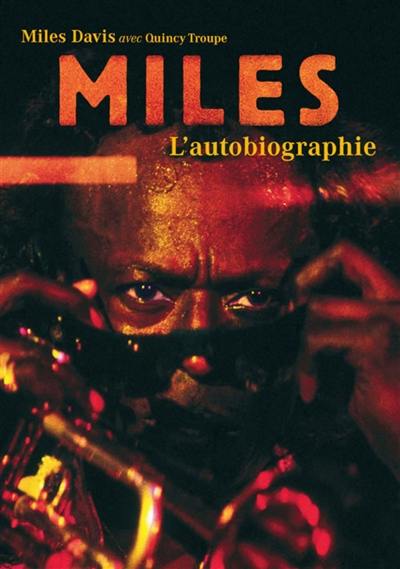 Miles : l'autobiographie