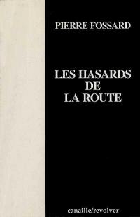 Les hasards de la route